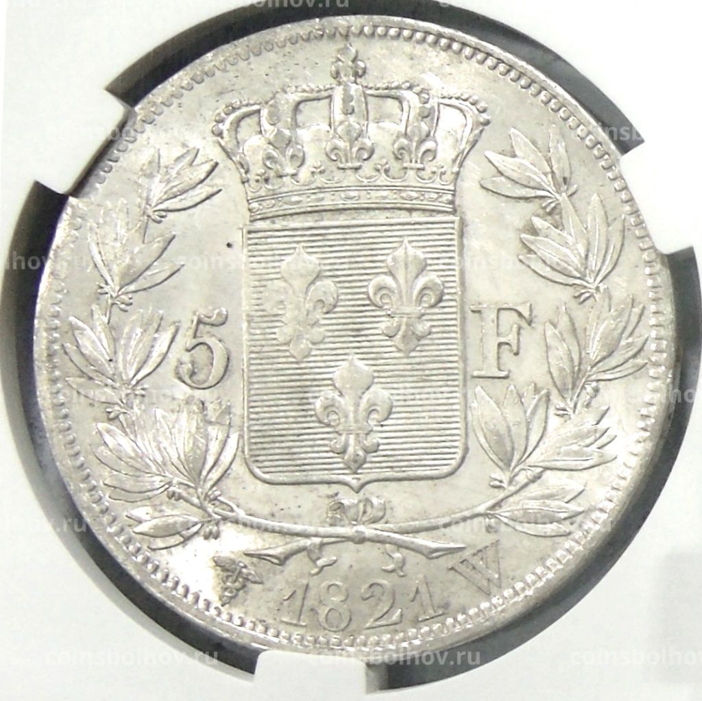 5 франков 1821 года W Франция (в слабе CPRC MS 62)