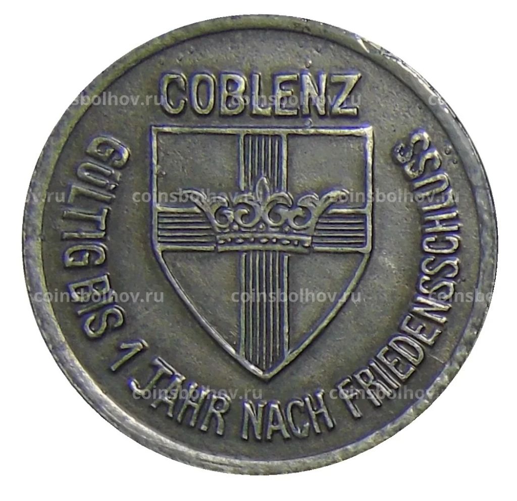 25 пфеннигов 1918 года Германия  Нотгельд Кобленц
