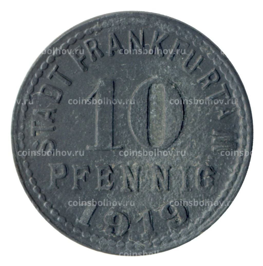 10 пфеннигов 1919 года Германия  Нотгельд (Франкфурт на Майне)