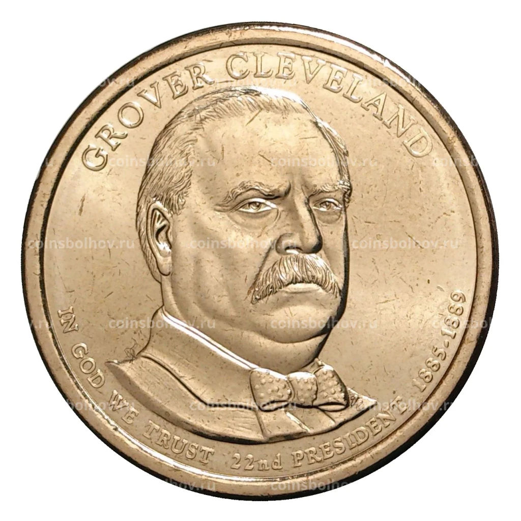 Монета 1 доллар 2012 года D Гровер Кливленд 22-й президент США