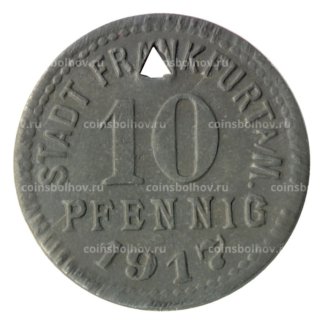 10 пфеннигов 1917 года Германия  Нотгельд (Франкфурт на Майне)
