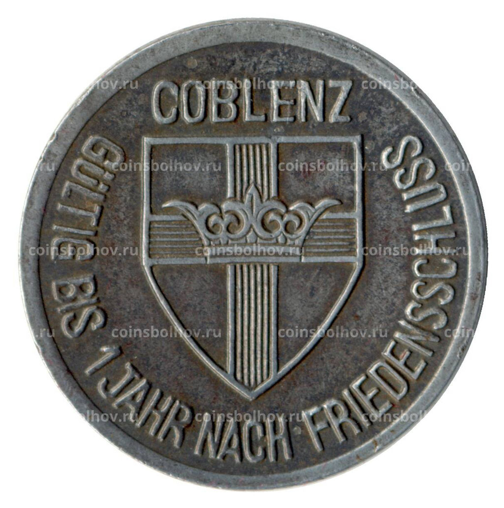 Монета 25 пфеннигов 1918 года Германия  Нотгельд (Кобленц)