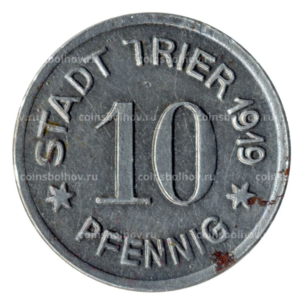10 пфеннигов 1919 года Германия  Нотгельд (Трир)
