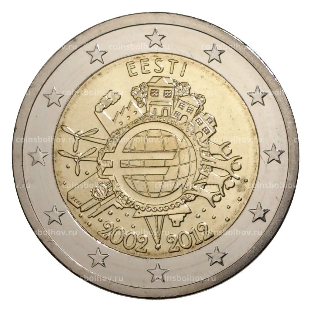 Монета 2 евро 2012 года Эстония 10 лет евро наличными